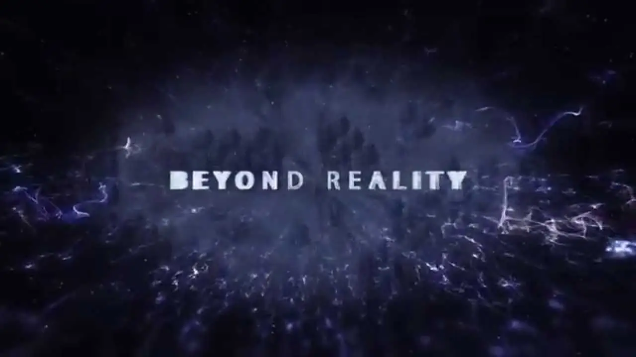 Beyond Reality — трейлер