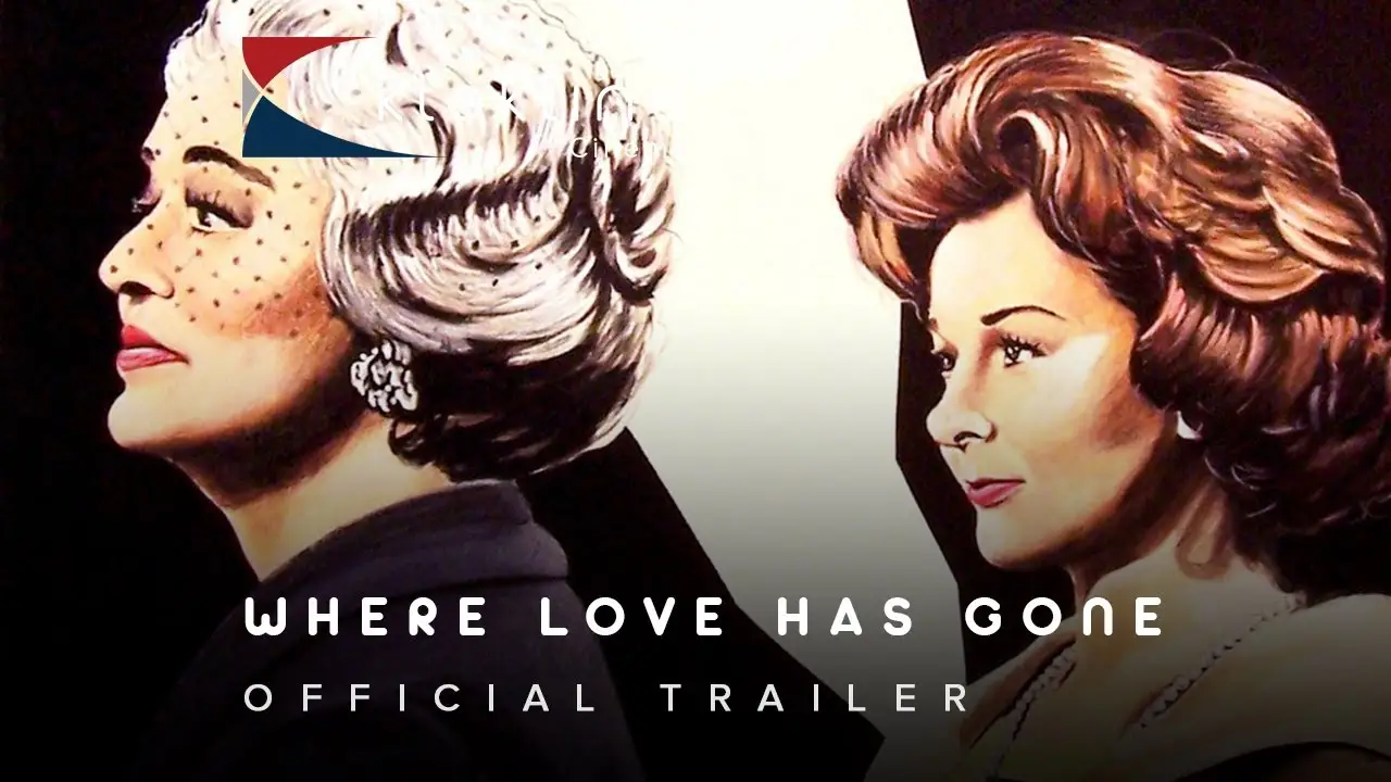 Where Love Has Gone — трейлер