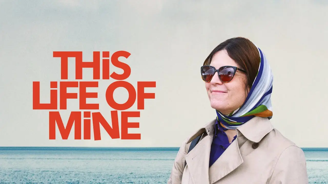 This Life of Mine — trailer