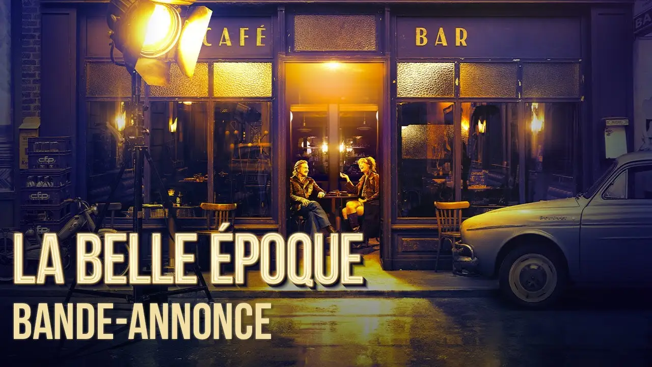 Belle Epoque — trailer