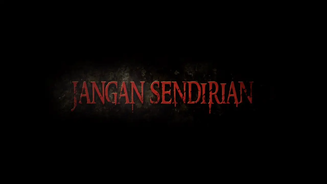 Jangan Sendirian — tráiler