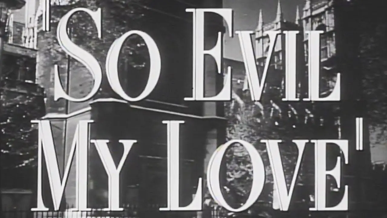 So Evil My Love — trailer