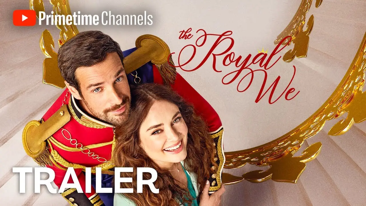 The Royal We — trailer