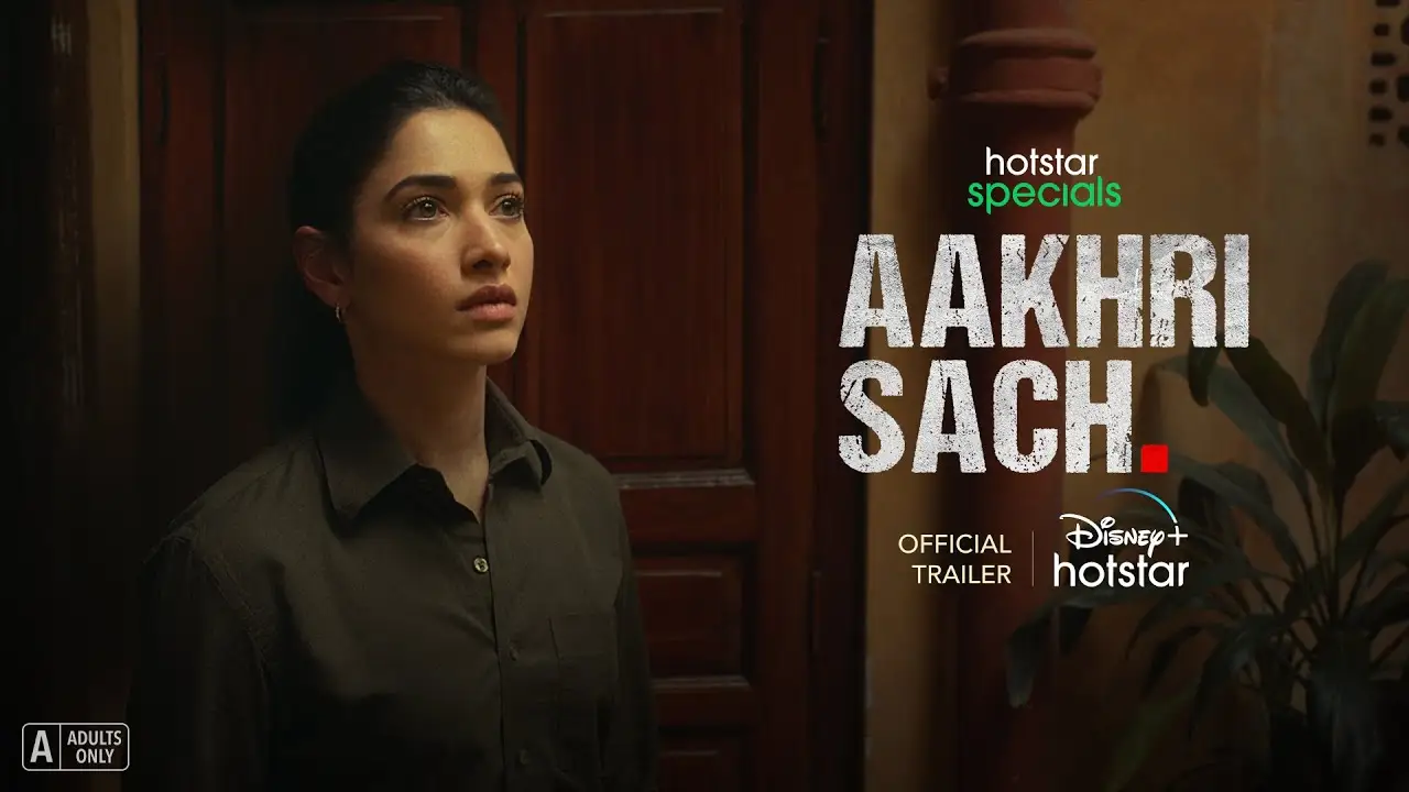 Aakhri Sach — trailer