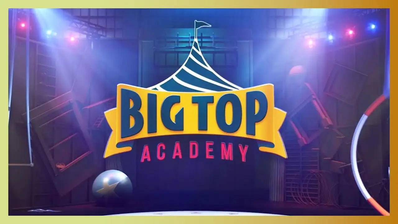 Big Top Academy — trailer