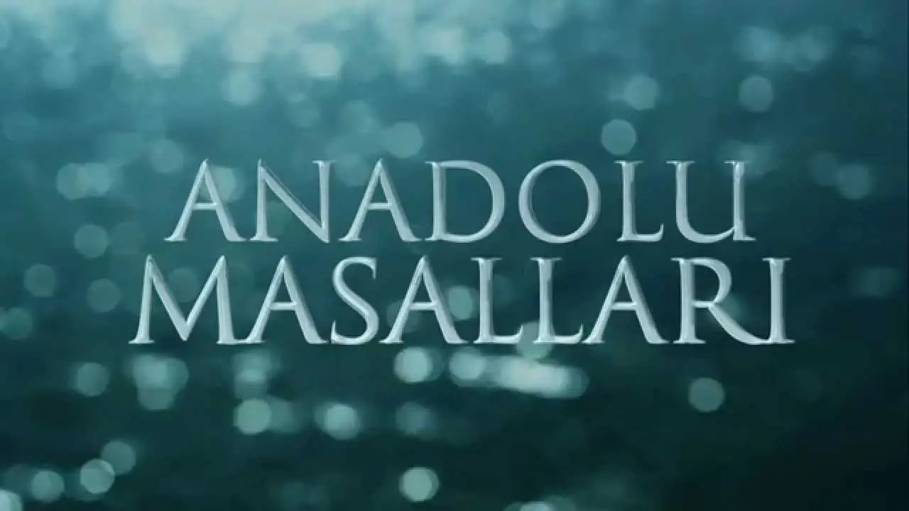 Anadolu Masalları — trailer