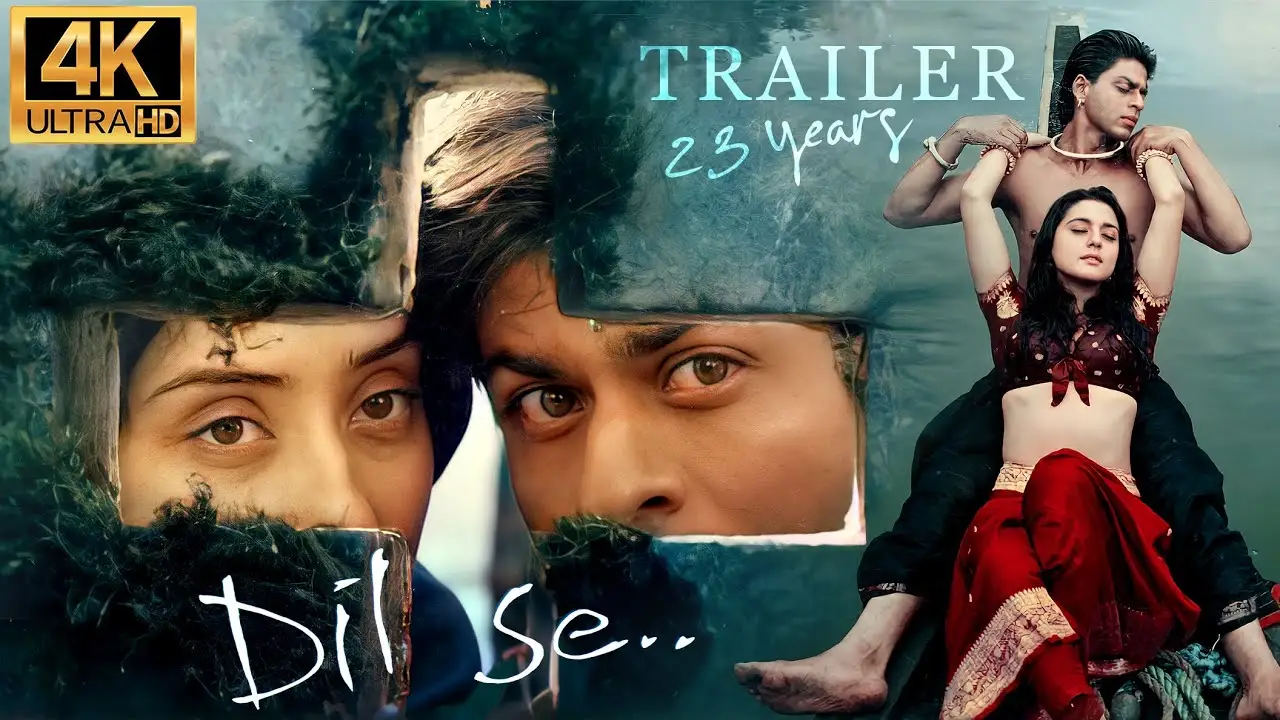Dil Se.. — trailer