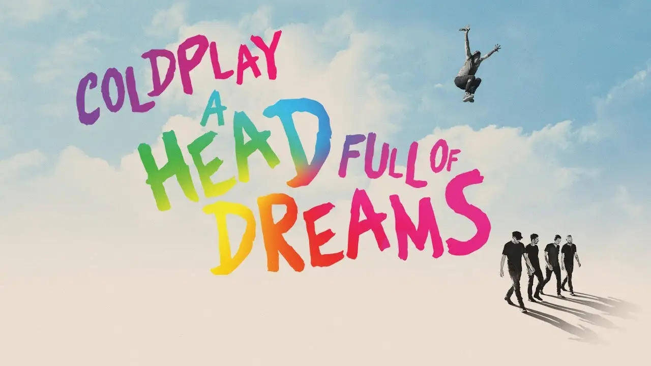 Coldplay: A Head Full of Dreams — trailer