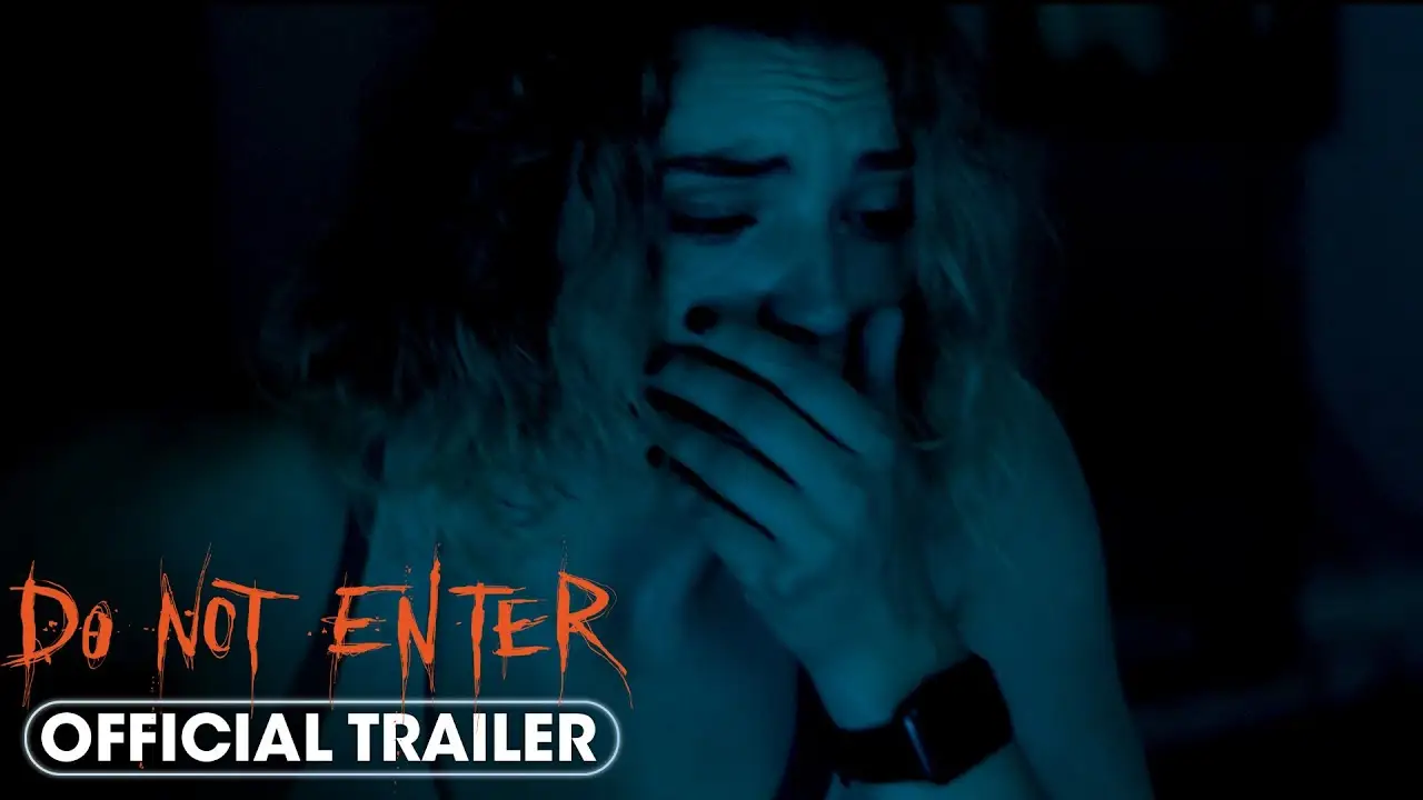 Do Not Enter — trailer