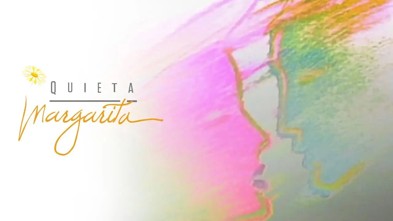 Quieta Margarita — trailer