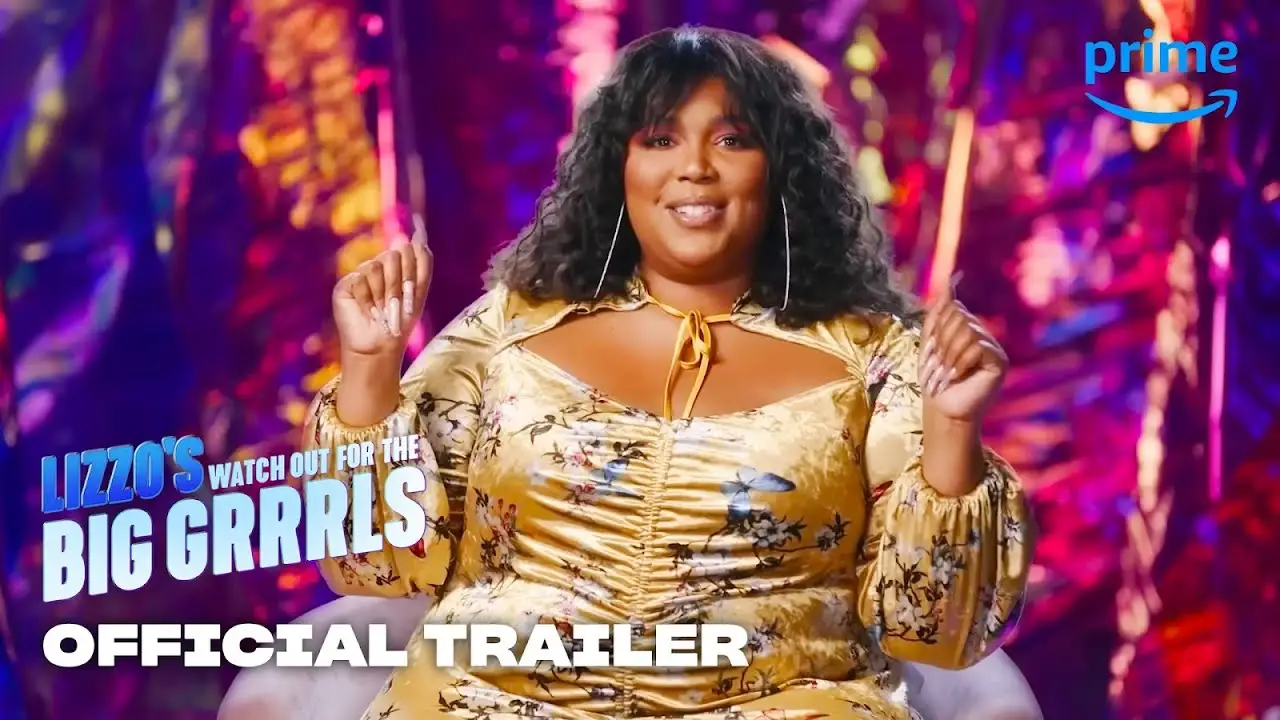 Lizzo's Watch Out for the Big Grrrls — tráiler