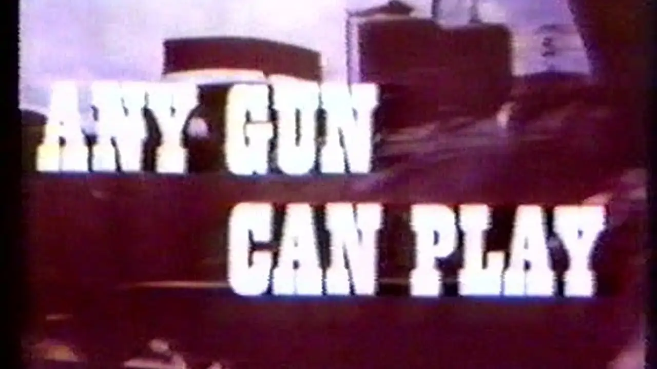 Any Gun Can Play — trailer