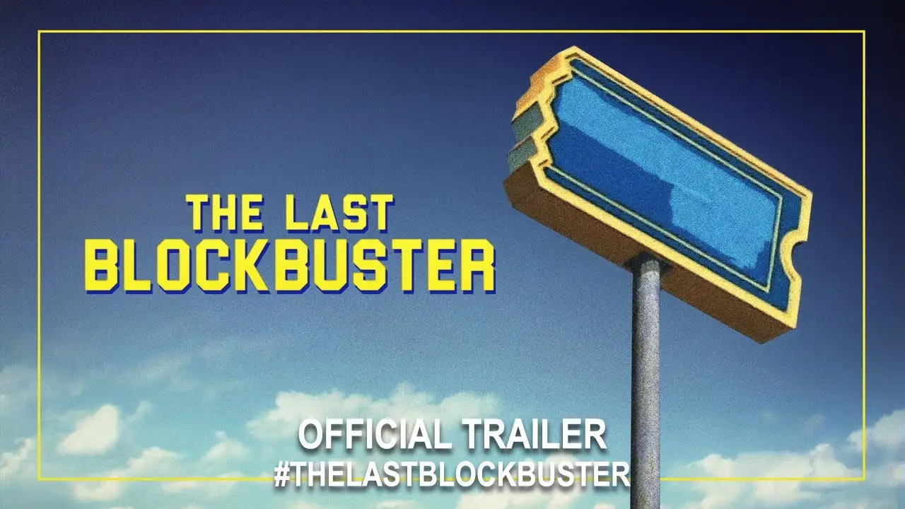 The Last Blockbuster — tráiler