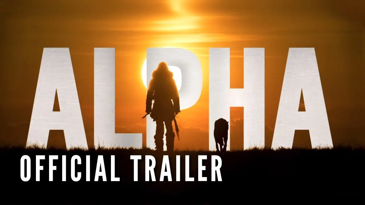 Alpha. — trailer