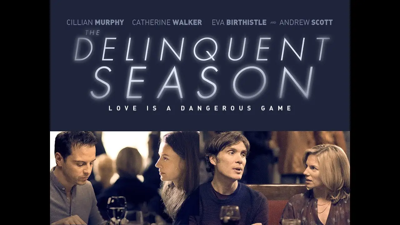 The Delinquent Season — tráiler