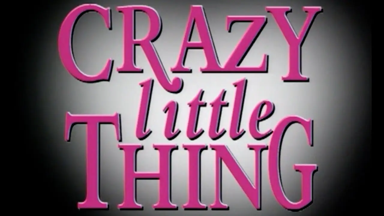Crazy Little Thing — trailer