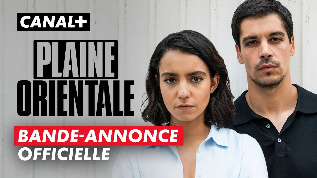 plaine orientale — трейлер