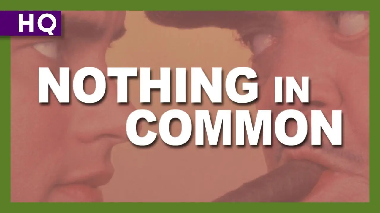 Nothing in Common — трейлер