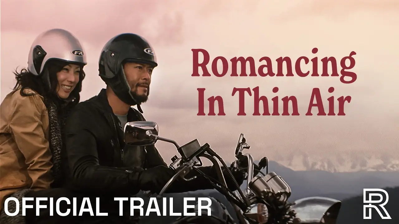 Romancing in Thin Air — trailer