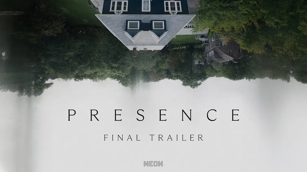 Presence — tráiler