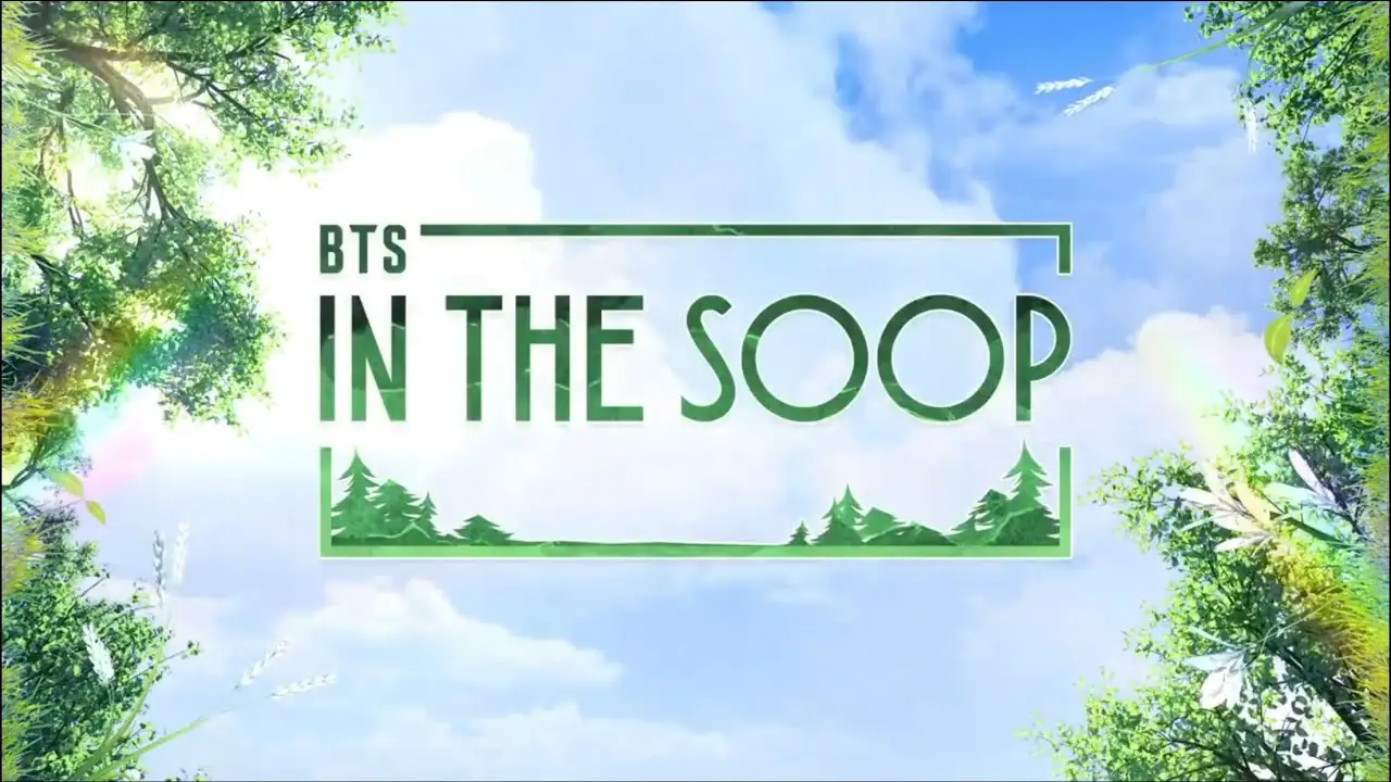 BTS In the Soop — tráiler