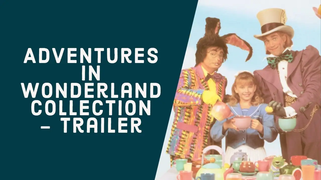Adventures in Wonderland — trailer