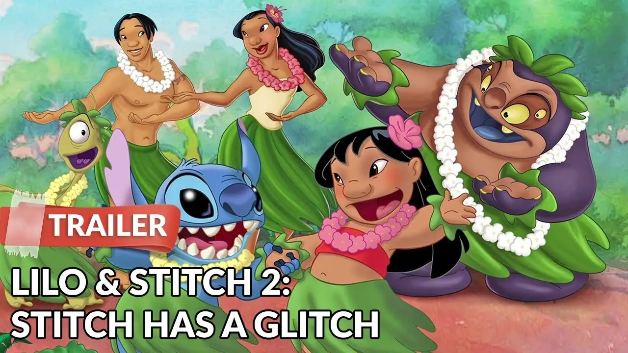 Lilo & Stitch 2: Stitch Has a Glitch — trailer