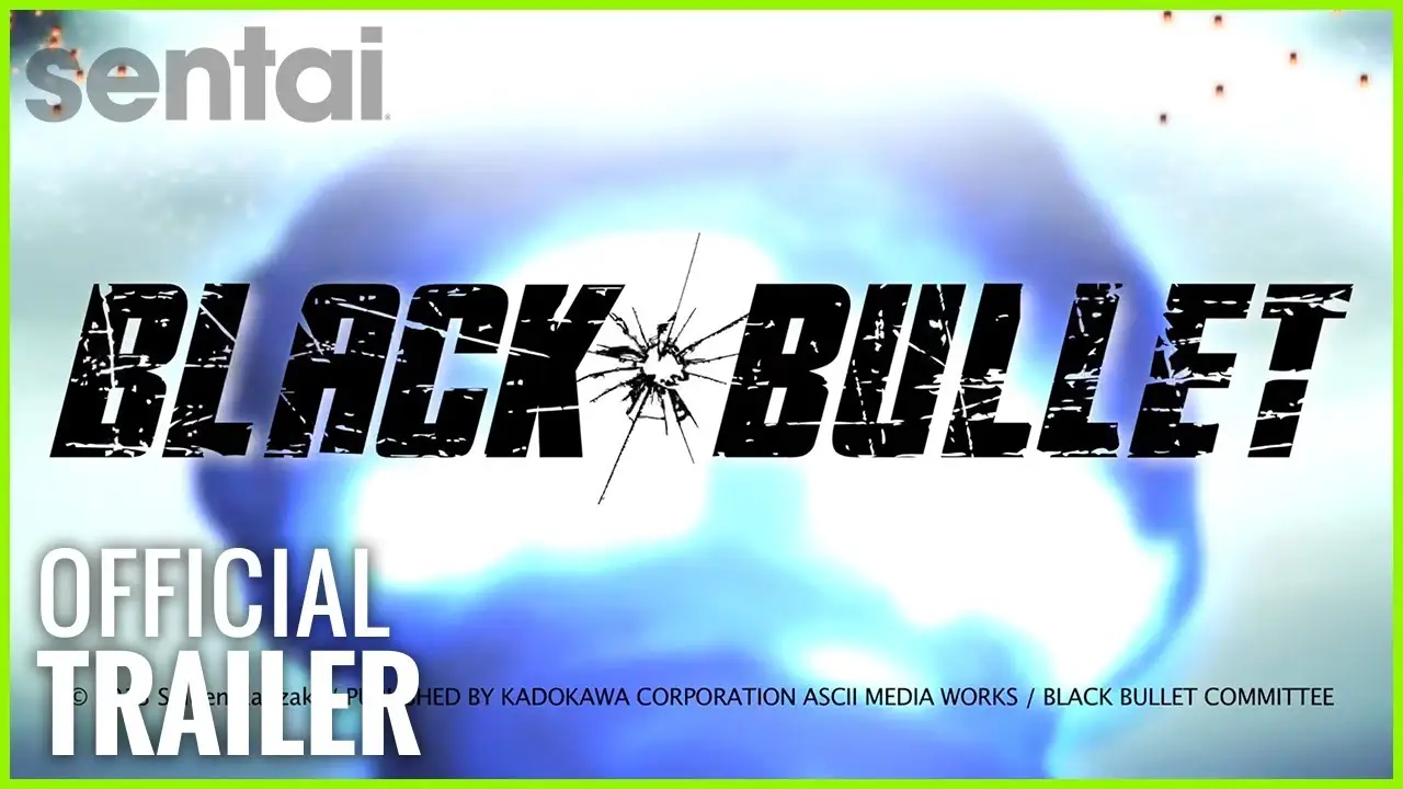 Black Bullet — трейлер