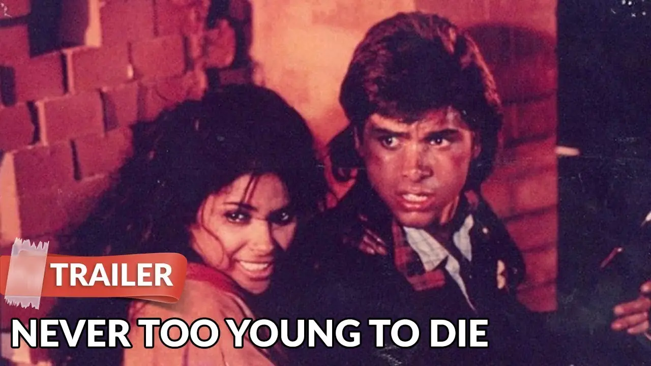Never Too Young to Die — trailer