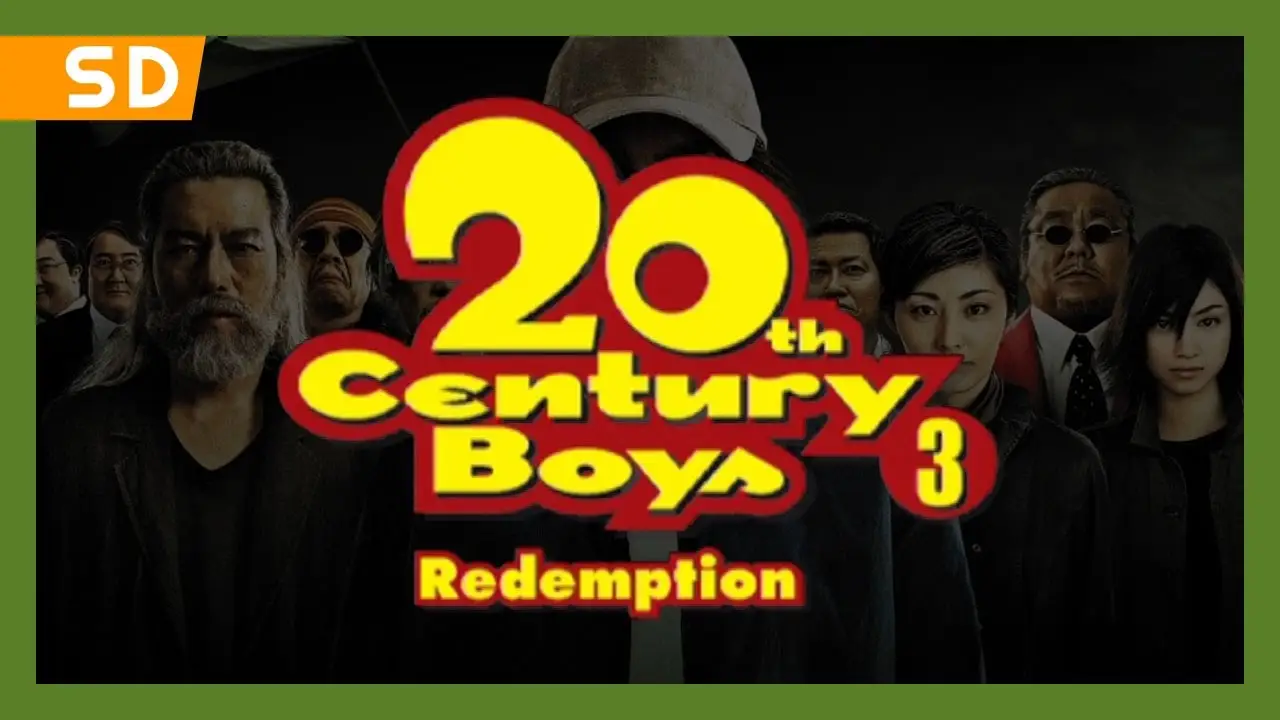 20th Century Boys 3: Redemption — trailer
