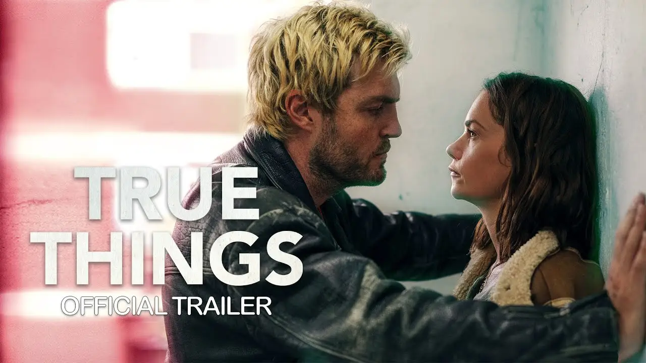 True Things — trailer