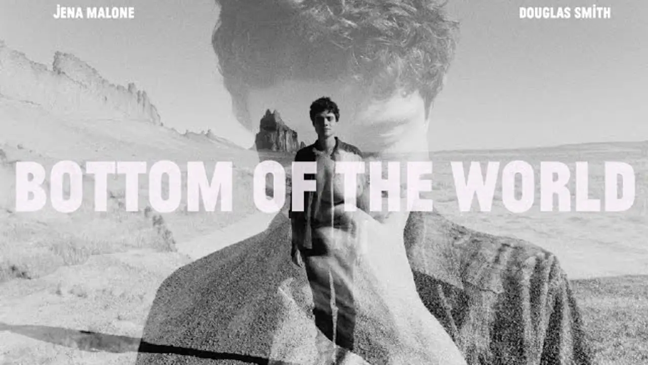Bottom of the World — trailer