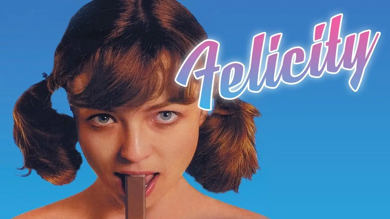 Felicity — tráiler