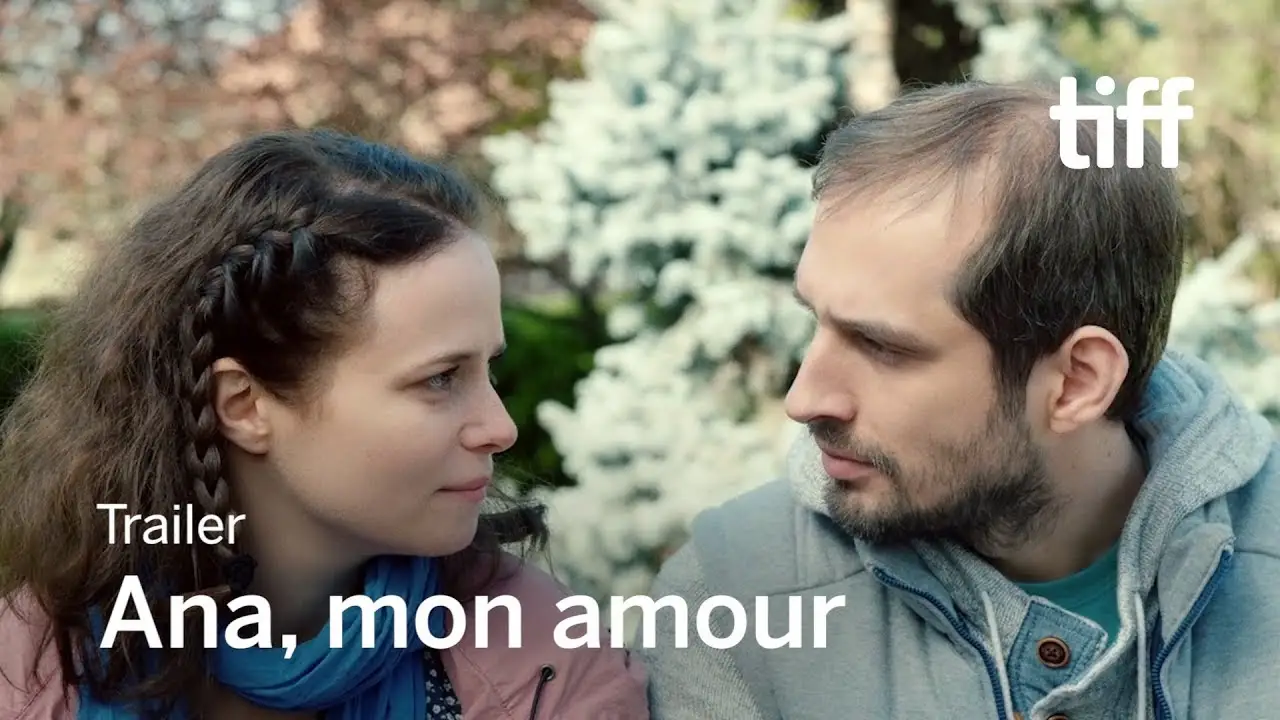 Ana, mon amour — tráiler