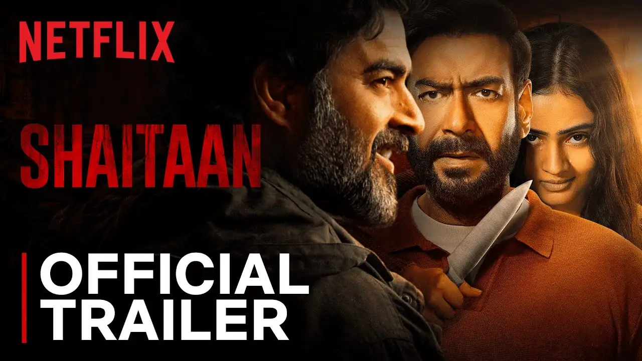 Shaitaan — trailer