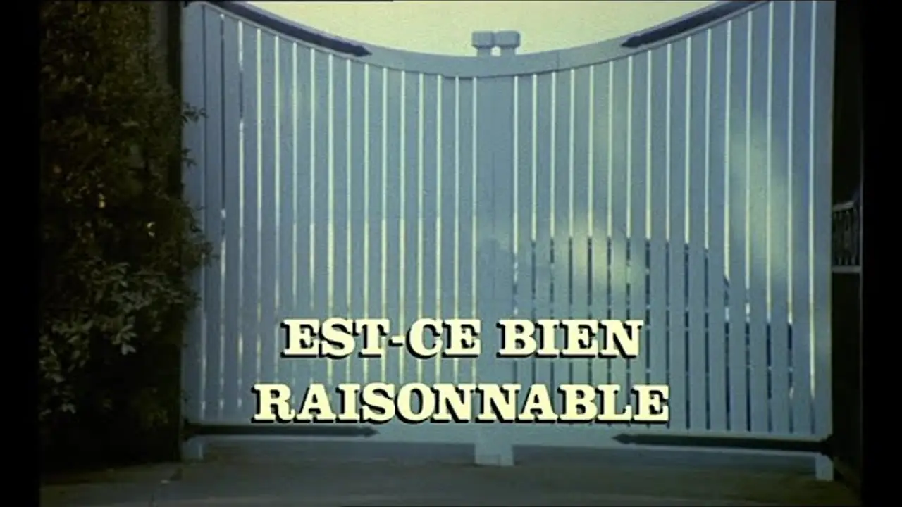 Est-ce bien raisonnable? — trailer