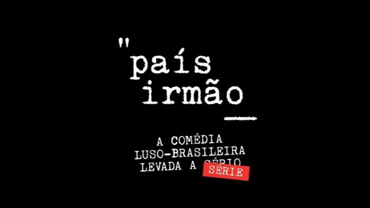País Irmão — tráiler