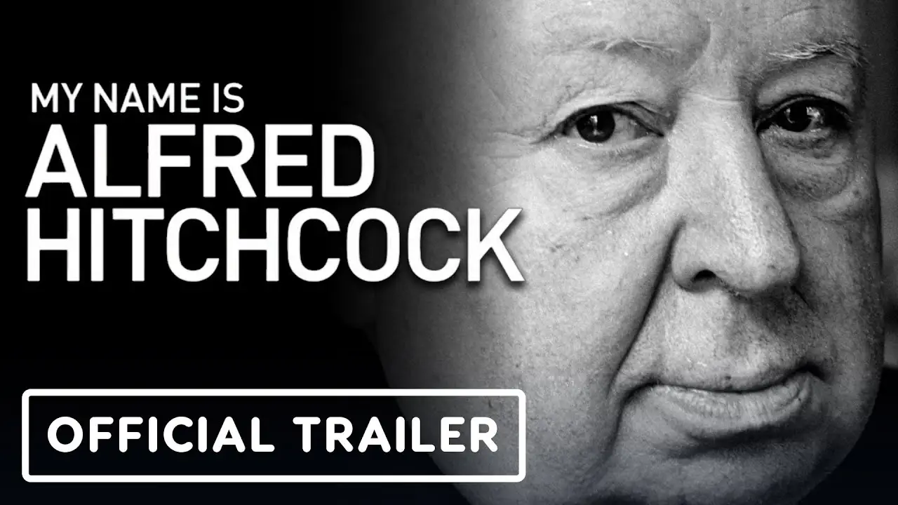 My Name Is Alfred Hitchcock — trailer