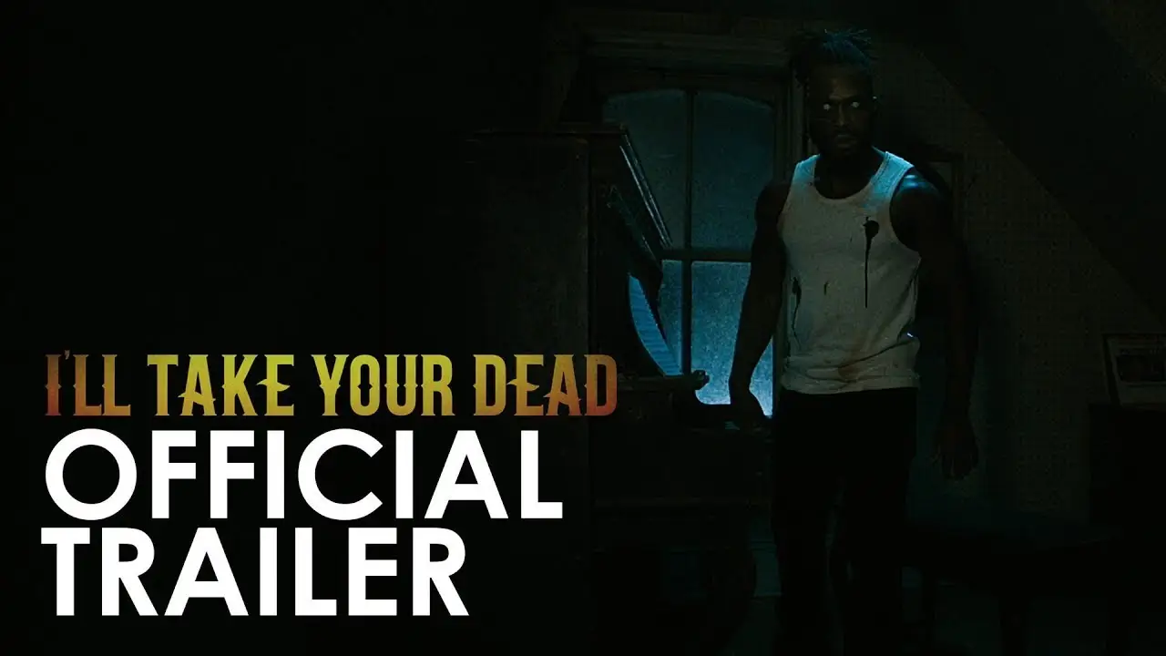 I’ll Take Your Dead — trailer