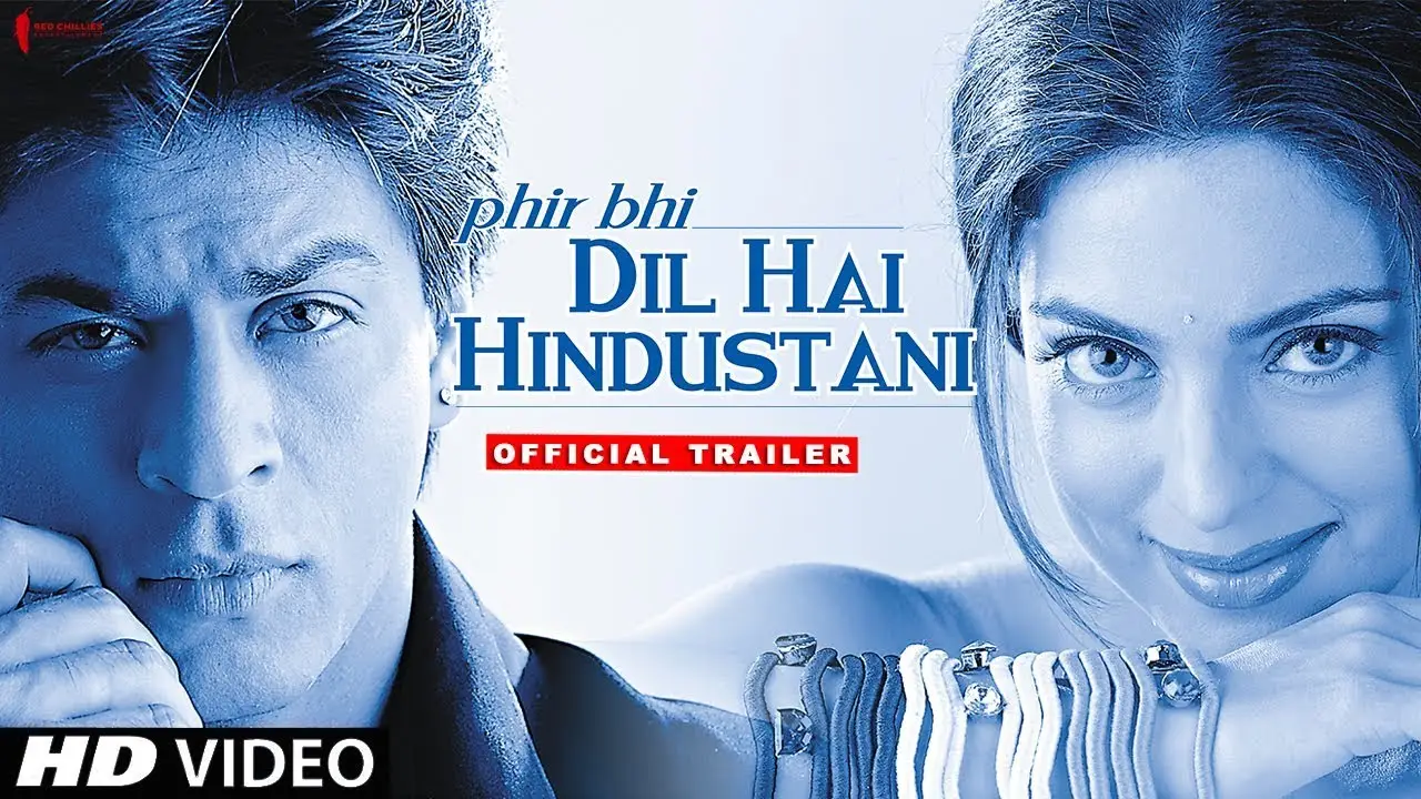 Phir Bhi Dil Hai Hindustani — trailer