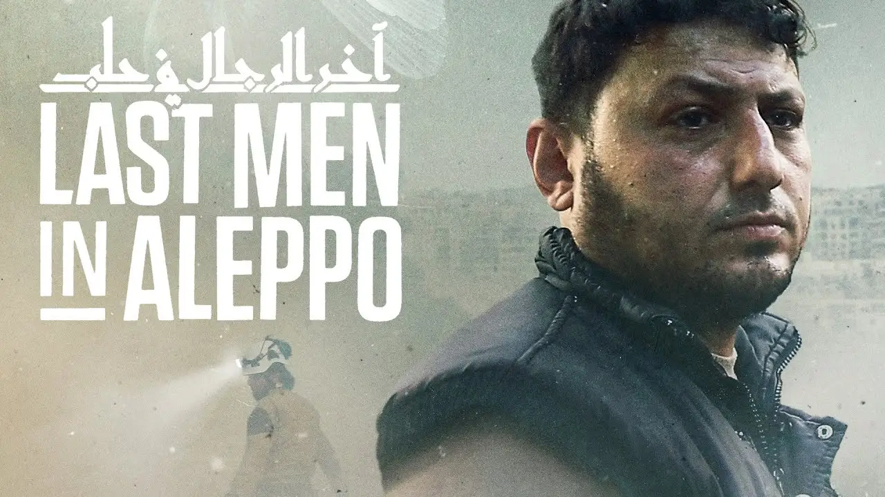 Last Men in Aleppo — tráiler