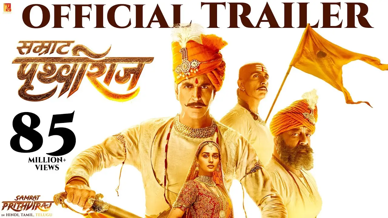 Samrat Prithviraj — trailer