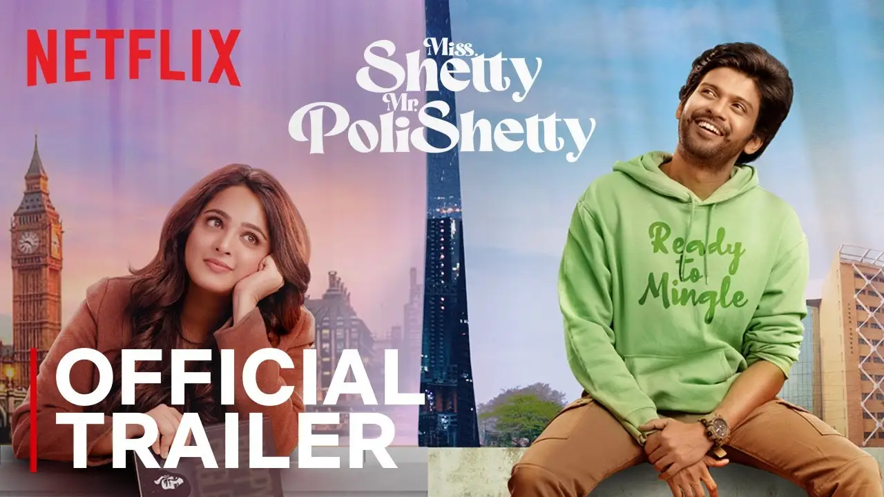 Miss. Shetty Mr. Polishetty — trailer