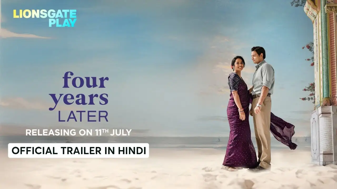 Four Years Later — trailer