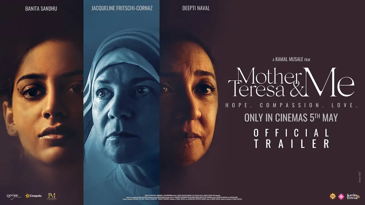 Mother Teresa & Me — trailer