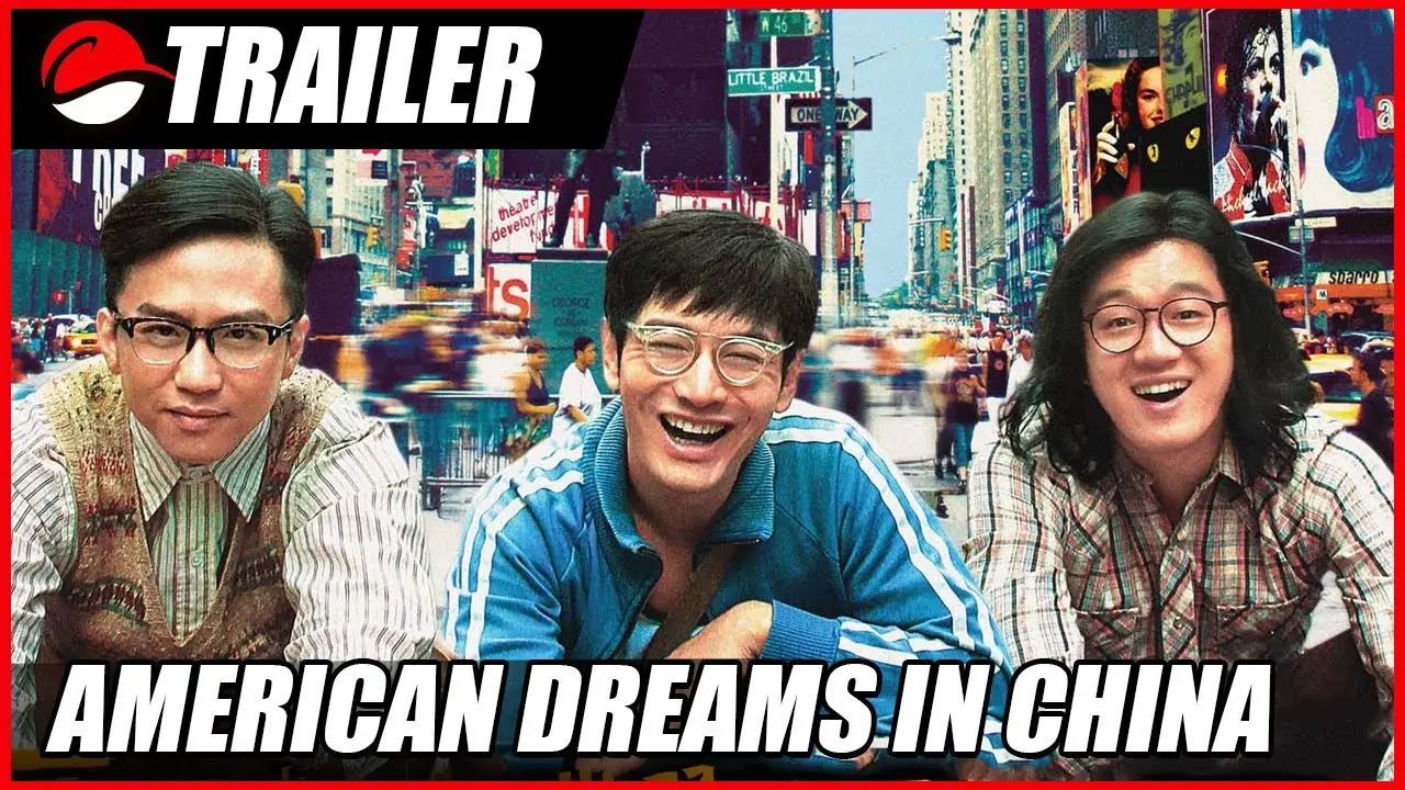 American Dreams in China — trailer