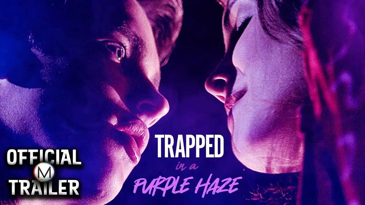 Trapped in a Purple Haze — трейлер