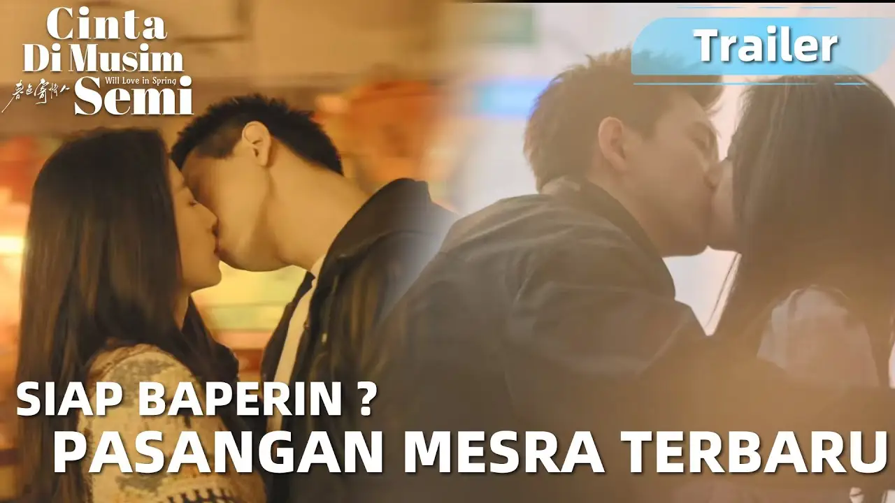 Will Love in Spring — трейлер