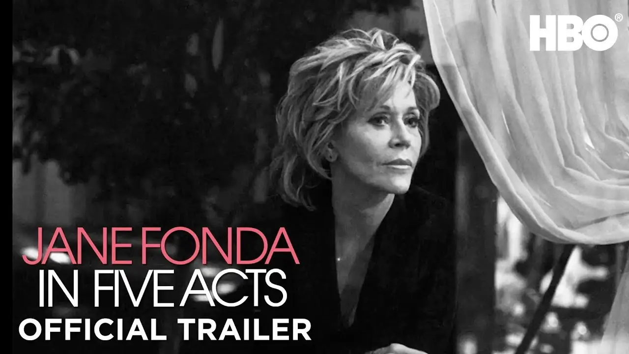 Jane Fonda in Five Acts — trailer