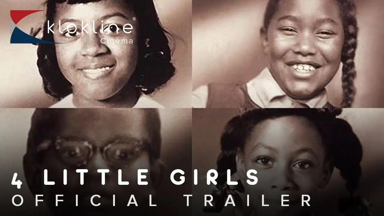 4 Little Girls — tráiler